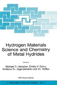 Hydrogen Materials Science and Chemistry of Metal Hydrides
