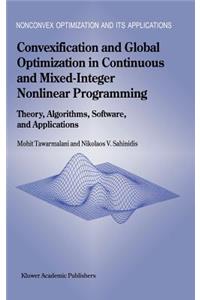 Convexification and Global Optimization in Continuous and Mixed-Integer Nonlinear Programming