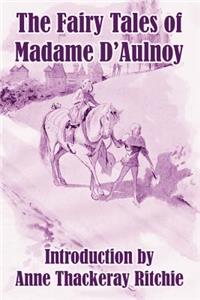 Fairy Tales of Madame D'Aulnoy