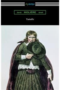 Tartuffe (Translated by Curtis Hidden Page with an Introduction by John E. Matzke)