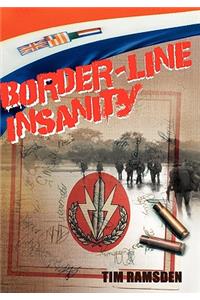 Border-Line Insanity