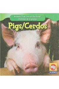 Pigs / Los Cerdos