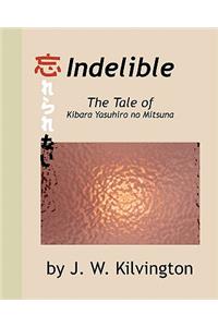 Indelible