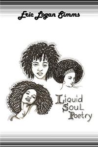 Liquid Soul Poetry