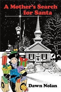 Mother's Search for Santa