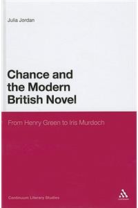 Chance and the Modern British Novel
