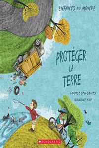 Enfants Du Monde: Protéger La Terre