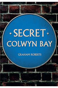 Secret Colwyn Bay