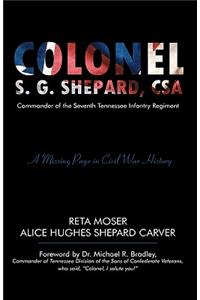 Colonel S.G. Shepard, CSA