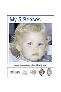My 5 Senses