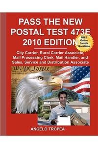 Pass the New Postal Test 473E 2010 Edition