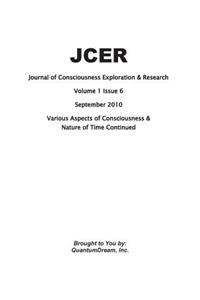 Journal of Consciousness Exploration & Research Volume 1 Issue 6