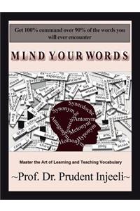 Mind Your Words