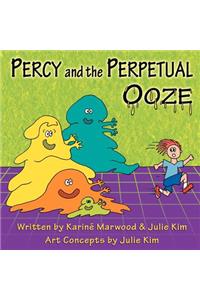 Percy and the Perpetual Ooze