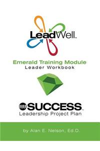 LeadWell Emerald Training Module Leader Workbook