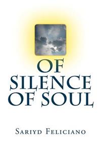 Of Silence Of Soul