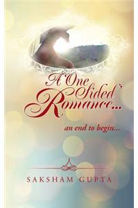 A 'One Sided' Romance...