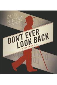 Don't Ever Look Back