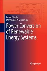 Power Conversion of Renewable Energy Systems