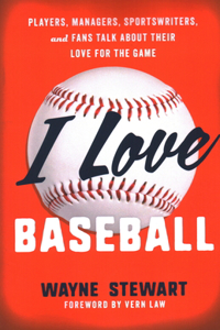 I Love Baseball