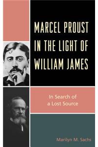 Marcel Proust in the Light of William James