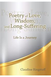 Poetry of Love, Wisdom, and Long-Suffering