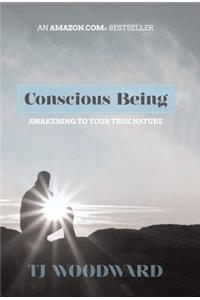 Conscious Being