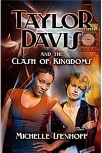 Taylor Davis and the Clash of Kingdoms