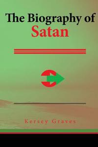 The Biography of Satan