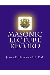 Masonic Lecture Record