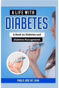 A Life With Diabetes