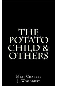 The Potato Child & Others