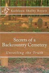 Secrets of a Backcountry Cemetery