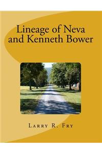 Lineage of Neva and Kenneth Bower