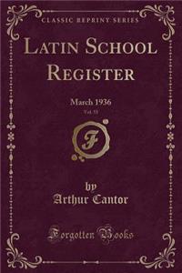 Latin School Register, Vol. 55