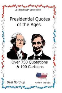 Presidential Quotes of the Ages