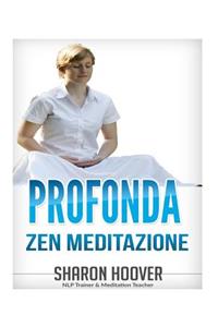 Profonda Zen Meditazione