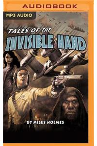 Tales of the Invisible Hand