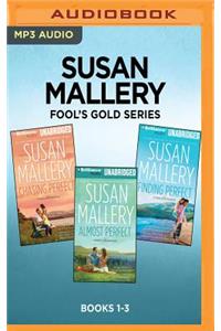 Susan Mallery Fool's Gold Series: Books 1-3