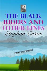 The Black Riders and Other Lines