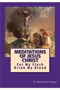 Meditations Of Jesus Christ