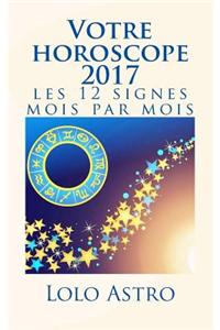 Votre Horoscope 2017
