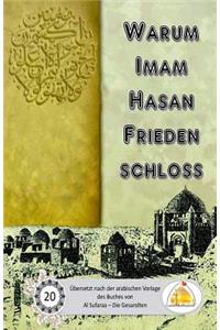 Warum Imam Hasan Frieden schloss
