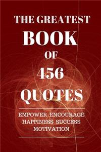 The Greatest Book Of 456 Quotes