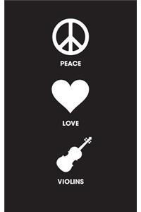 Peace Love Violins - Lined Journal