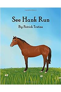 See Hank Run