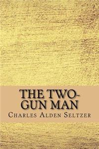 The Two-Gun Man