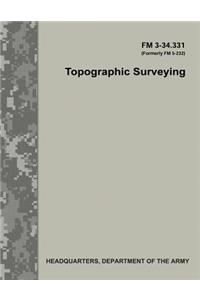 Topographic Surveying (FM 3-34.331)