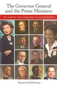 Governor General and the Prime Ministers