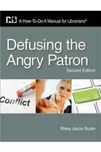 Defusing the Angry Patron